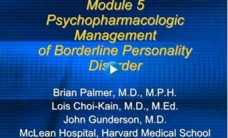 Module 5 - Psychopharmacologic Management of BPD Module 5 - Psychopharmacologic Management of BPD