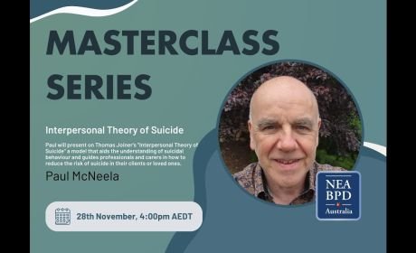 Interpersonal Theory of Suicide MASTERCLASS SERIES Interpersonal Theory of Suicide MASTERCLASS SERIES